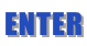 ENTER